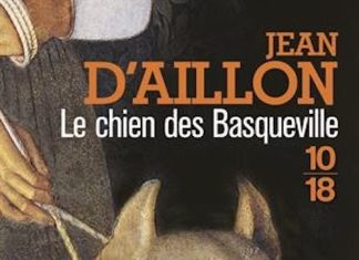 Jean D AILLON - Chroniques Edward Holmes et Gower Watson - Tome 2 - Le chien des Basqueville