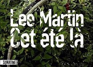 Lee MARTIN - Cet ete-la -
