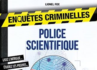 Lionel FOX - Enquetes criminelles Police scientifique