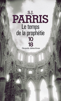 S.J. PARRIS - Giordano Bruno - Tome 2 - Le temps de la prophetie