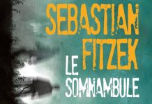 Sebastian FITZEK : Le somnambule Sebastian FITZEK - Le somnambule