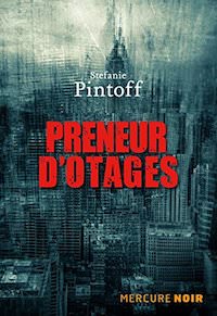 Stefanie PINTOFF - Preneur otages