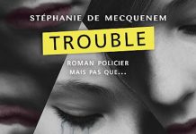 Stephanie de MECQUENEM - Trouble