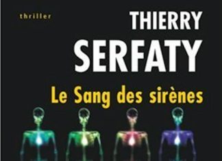 Thierry SERFATY - Le sang des sirenes