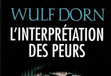Wulf DORN : L’interprétation des peurs Wulf DORN - interpretation des peurs