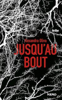 Alexandra OLIVA - Jusqu au bout