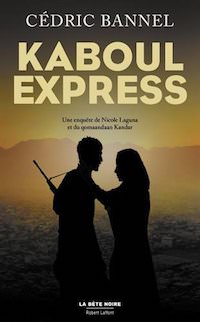 Cedric BANNEL - Kaboul Express