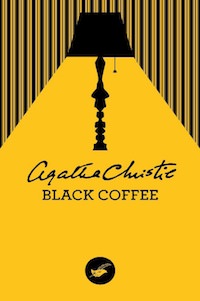Agatha CHRISTIE - Hercule Poirot - Black Coffee
