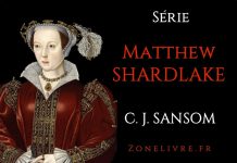 C.J. Sansom - Serie Matthew Shardlake