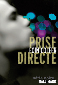 Eoin COLFER - Prise directe