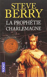 Steve BERRY - Cotton Malone –La prophetie Charlemagne