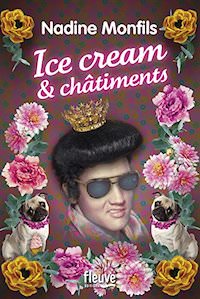 Nadine MONFILS - Elvis Cadillac - Ice cream et chatiments