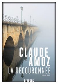 Claude AMOZ - La decouronnee