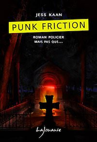 Jess KAAN - Punk friction