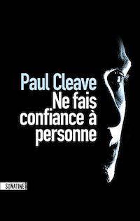 Paul CLEAVE - Ne fais confiance a personne Paul CLEAVE - Ne fais confiance a personne