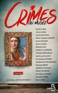 Richard MIGNEAULT presente Crime au musee
