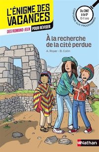 enigme des Vacances - A la recherche de la cite perdue