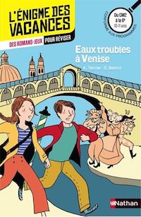 enigme des Vacances - Eaux troubles a Venise
