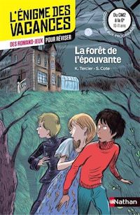 enigme des Vacances - La foret de epouvante