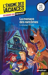 enigme des Vacances - La menace des fantomes