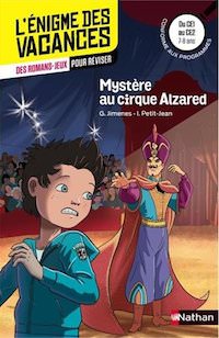 enigme des Vacances - Mystere au cirque Alzared