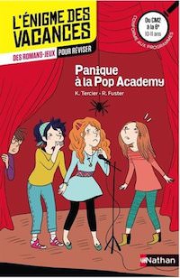 enigme des Vacances - Panique a la Pop Academy