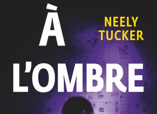 Neely TUCKER - A ombre du pouvoir