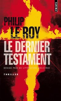 Philip LE ROY - Le dernier testament