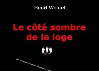Henri WEIGEL - Trilogie de la Loge - 01 - Le cote sombre de la loge -