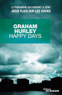 Graham HURLEY - Happy days