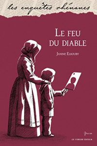 Janine ELKOUBY - Le feu du diable Janine ELKOUBY - Le feu du diable
