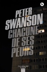Peter SWANSON - Chacune de ses peurs Peter SWANSON - Chacune de ses peurs