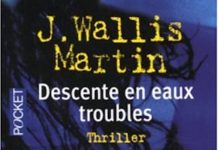 J. WALLIS MARTIN - Descente en eaux troubles