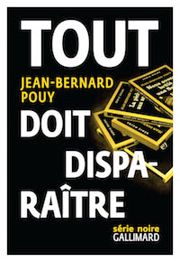 Jean-Bernard POUY - Tout doit disparaitre