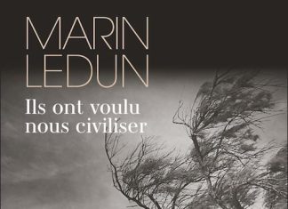 Marin LEDUN - Ils ont voulu nous civiliser