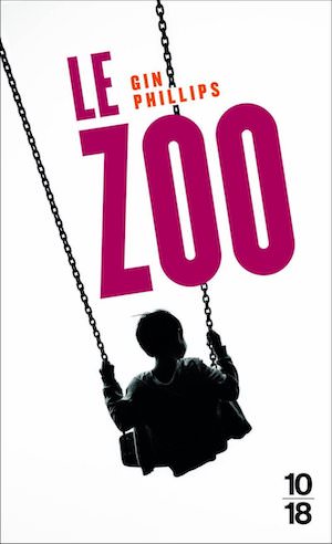 Gin PHILLIPS - Le zoo