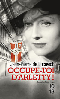 Jean-Pierre de LUCOVICH - Occupe-toi Arletty