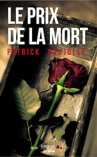 Patrick CAUJOLLE - Le prix de la mort