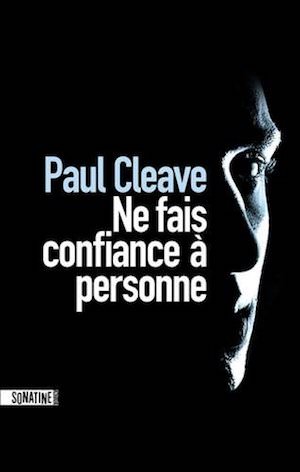 Paul CLEAVE - Ne fais confiance a personne Paul CLEAVE - Ne fais confiance a personne