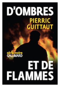 Pierric GUITTAUT - ombre et de flammes