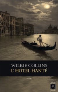 Wilkie COLLINS hotel hante