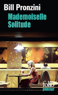 Bill PRONZINI - Mademoiselle Solitude