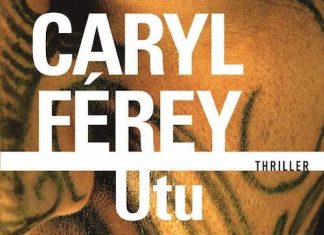 Caryl FEREY - Utu