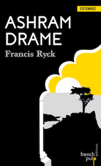 Francis RYCK - Ashram drame