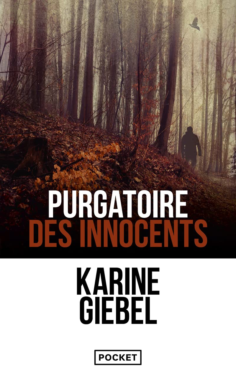 Karine GIEBEL : Le purgatoire des innocents