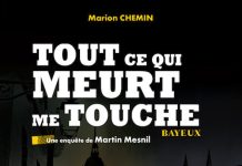 Marion CHEMIN - Une enquete de Martin Mesnil - 2 - Tout ce qui meurt me touche