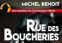 Michel BENOIT - Les enquetes du Commissaire Merle - Rue des Boucheries
