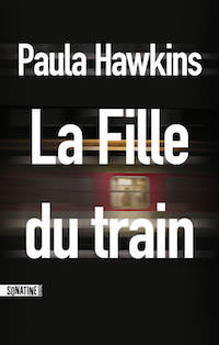Paula HAWKINS - La fille du train