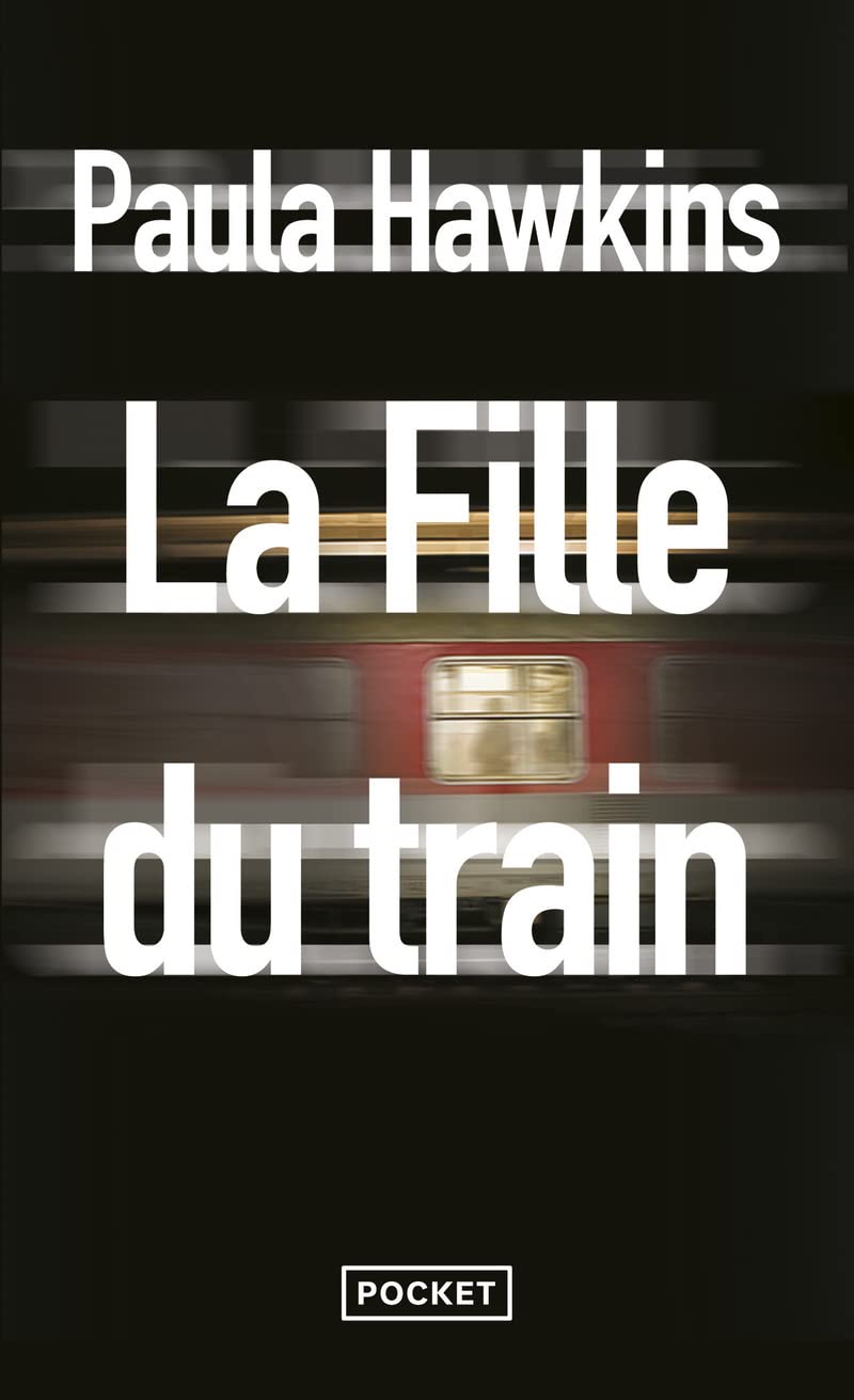 Paula HAWKINS : La fille du train