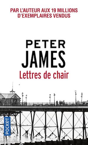Peter JAMES - Roy Grace – Lettres de chair
